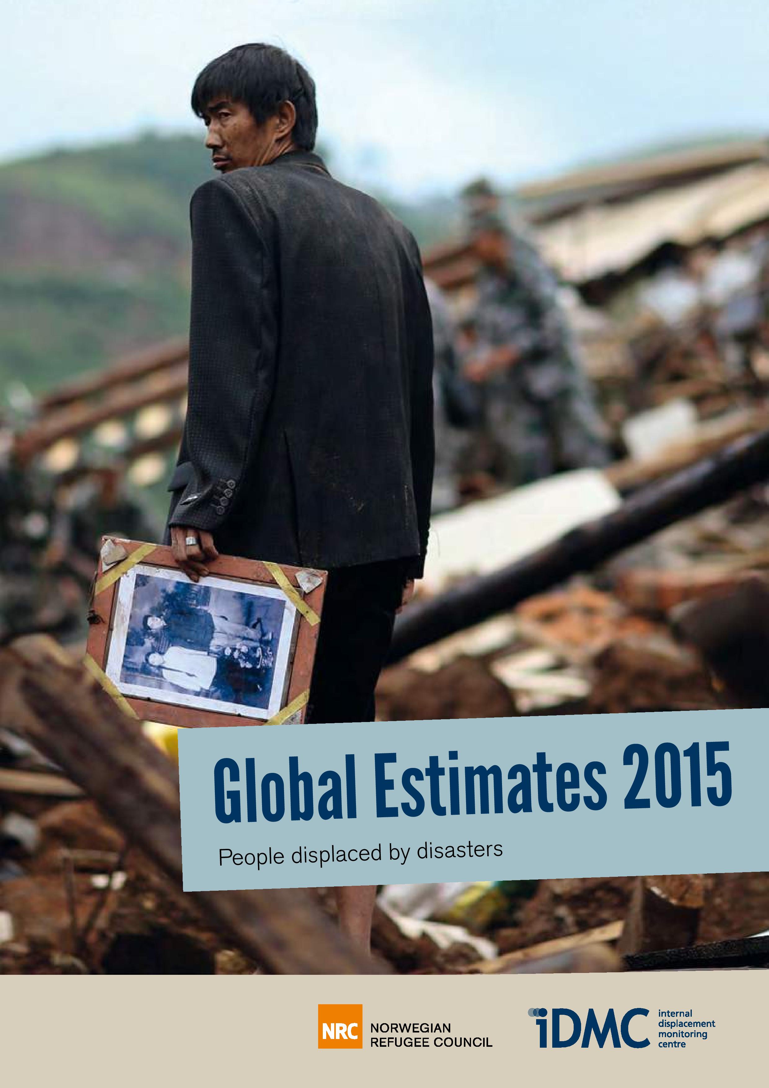 Global Estimates 2015 – People displaced by disasters