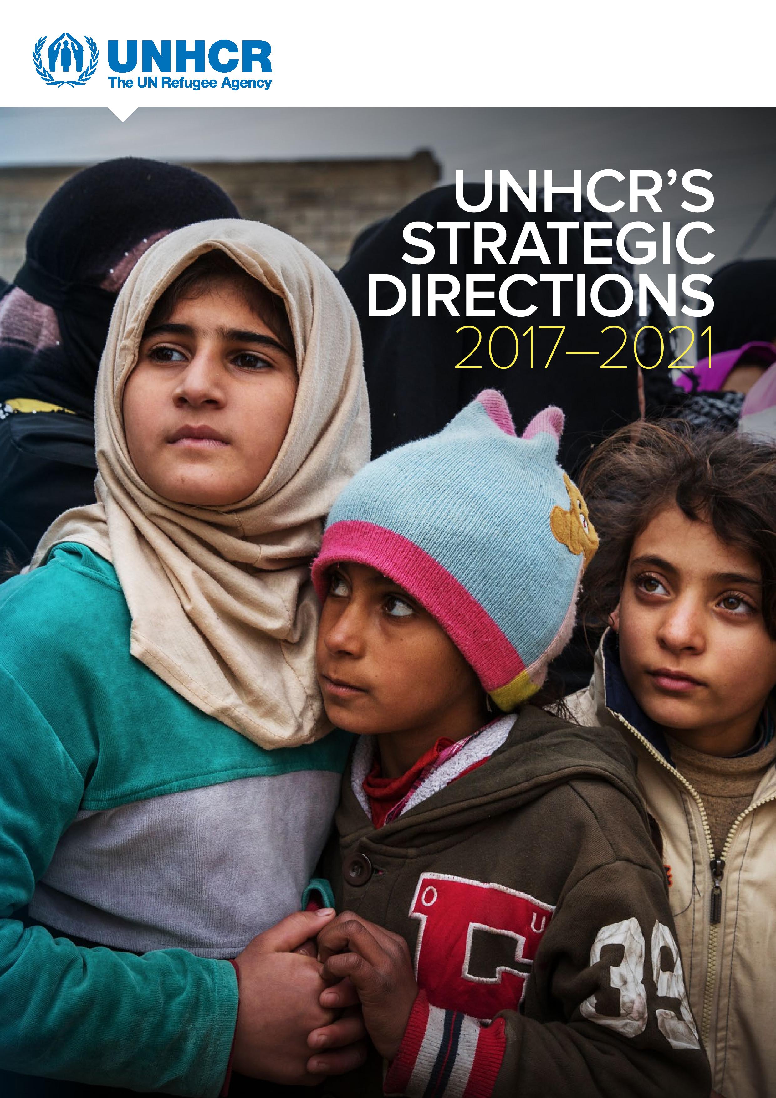 UNHCR’s Strategic Direction 2017–2021