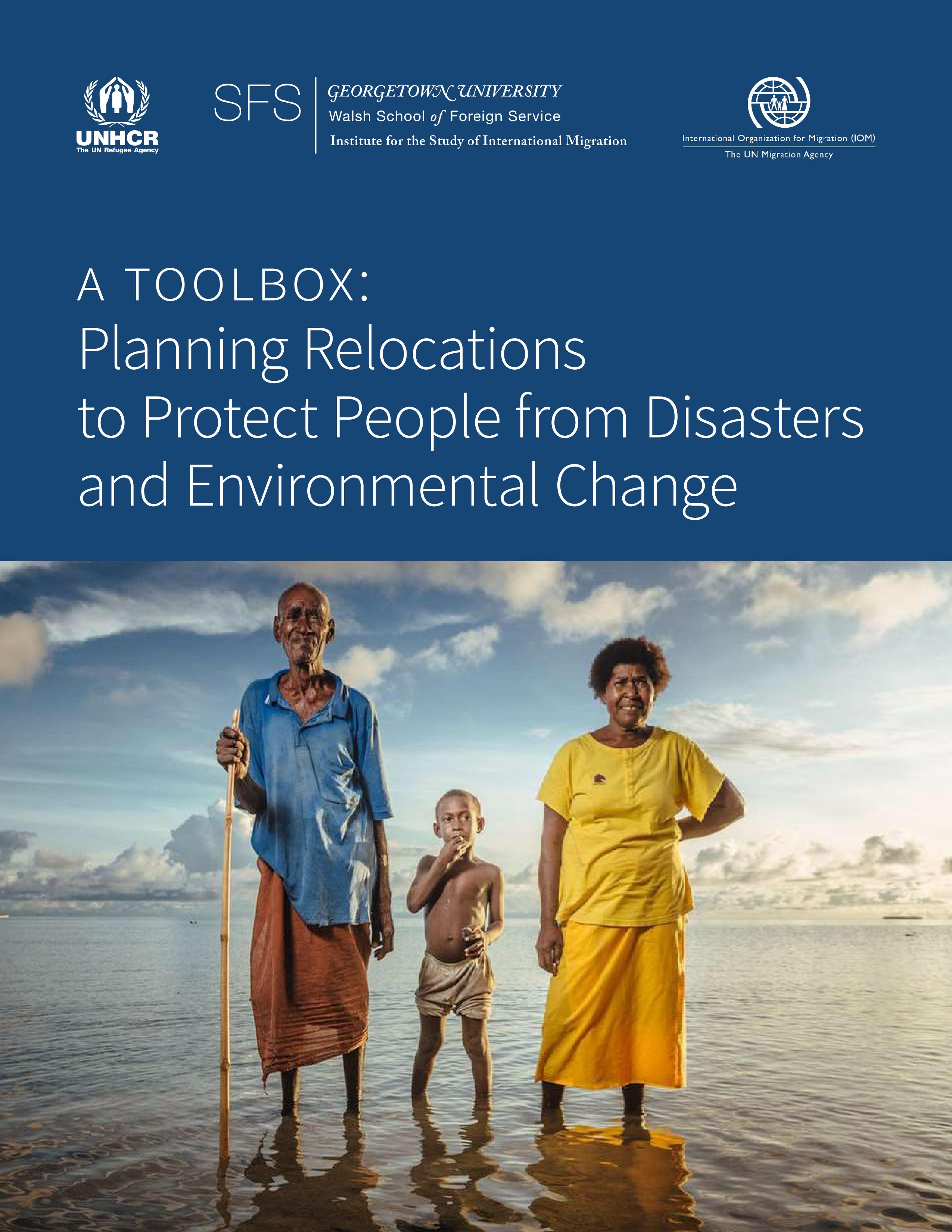 A toolbox: Planning Relocations to Protect People from Disasters and Environmental Change