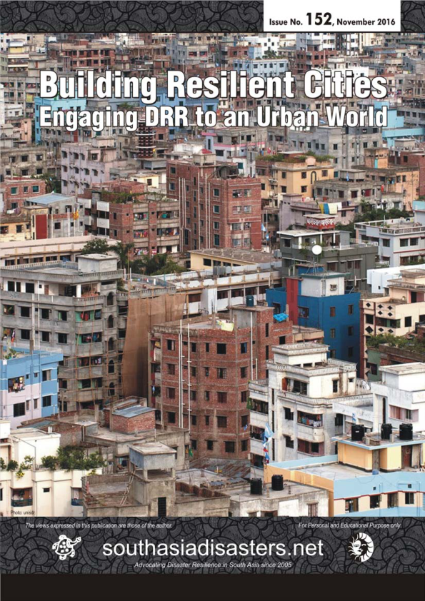 Building Resilient Cities Engaging DRR to an Urban World