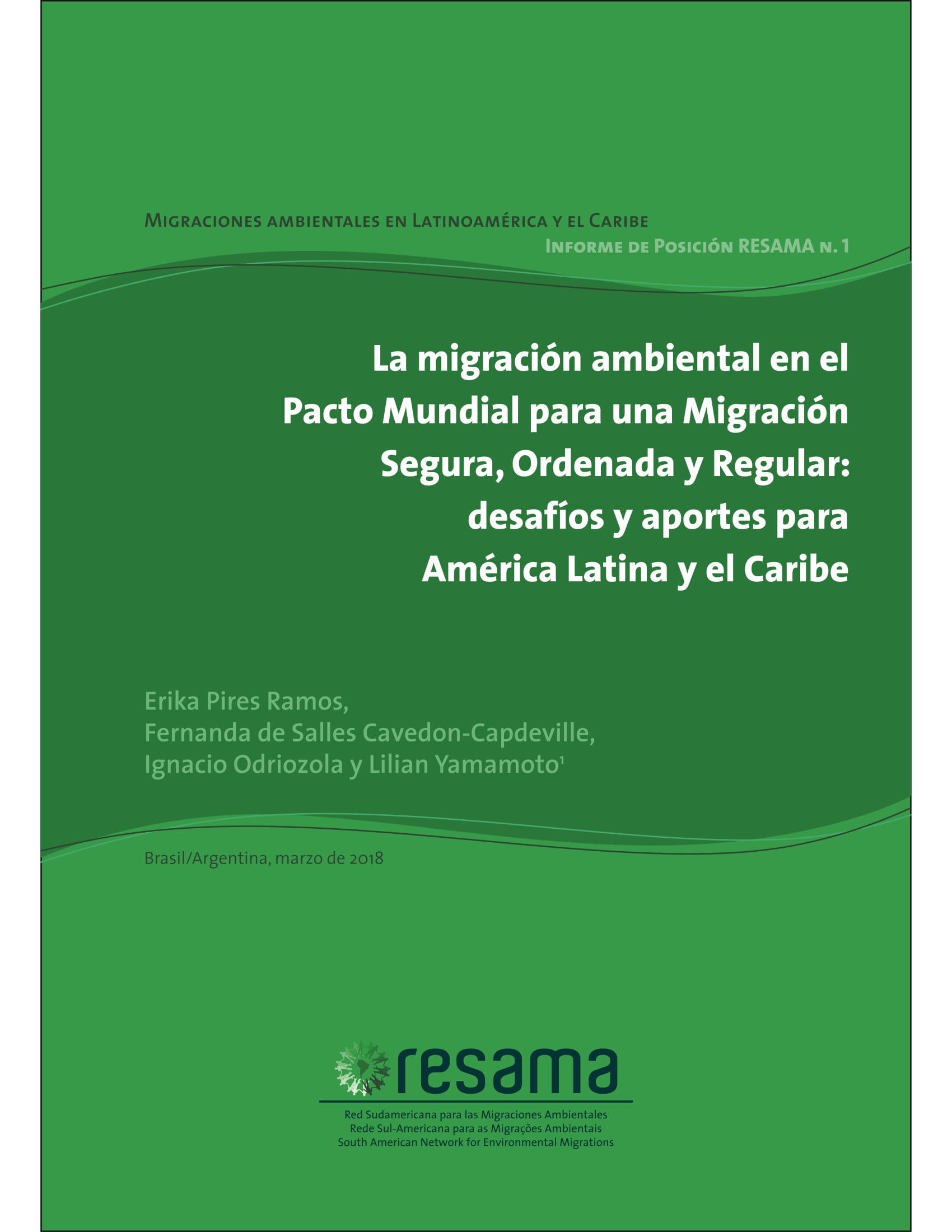 La Migracion ambiental en el Pacto Mundial para una Migracion Segura, Ordenada y Reguylar: desafios y aportes para America Latina y el Caribe