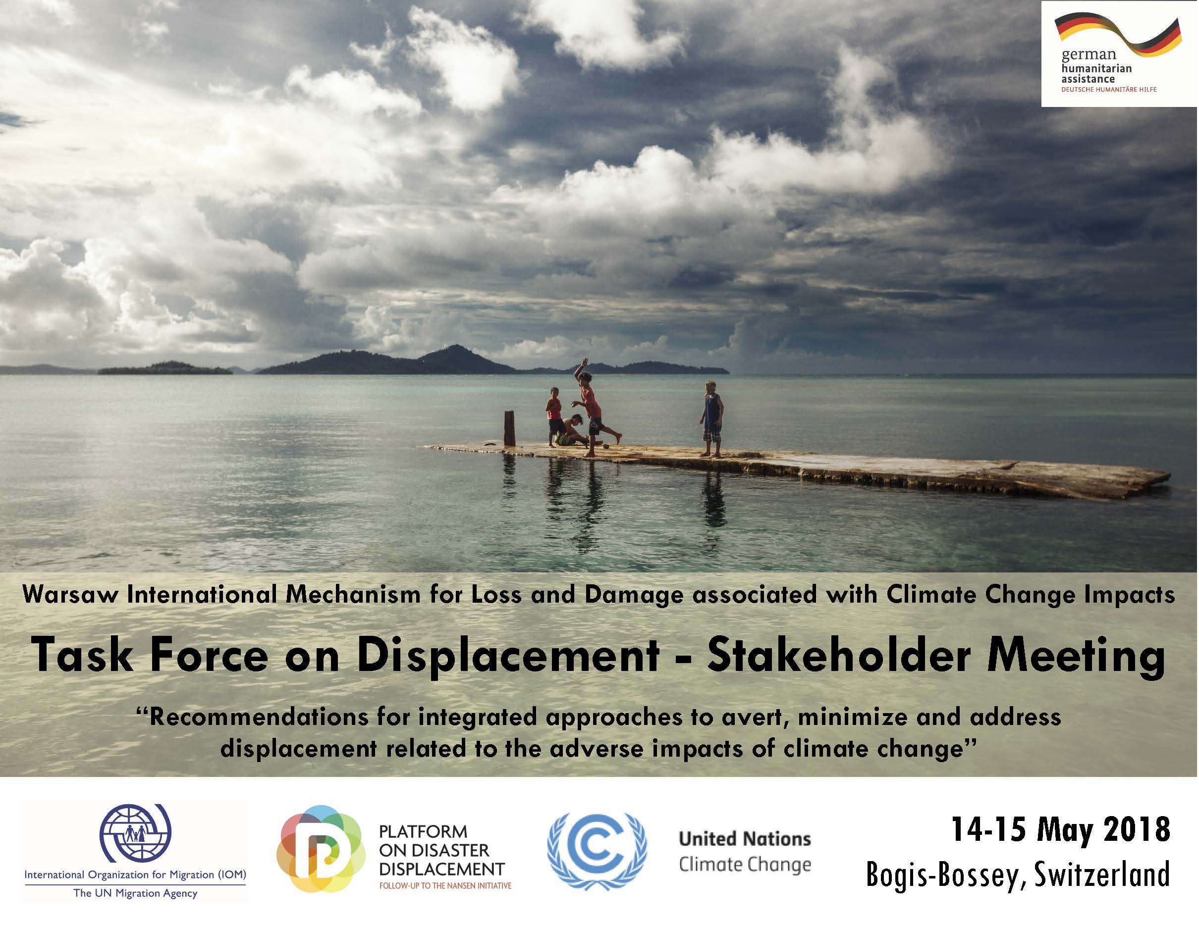 Task Force on Displacement Stakeholder Meeting “Recommendations for integrated approaches to avert, minimize and address displacement related to the adverse impacts of climate change”