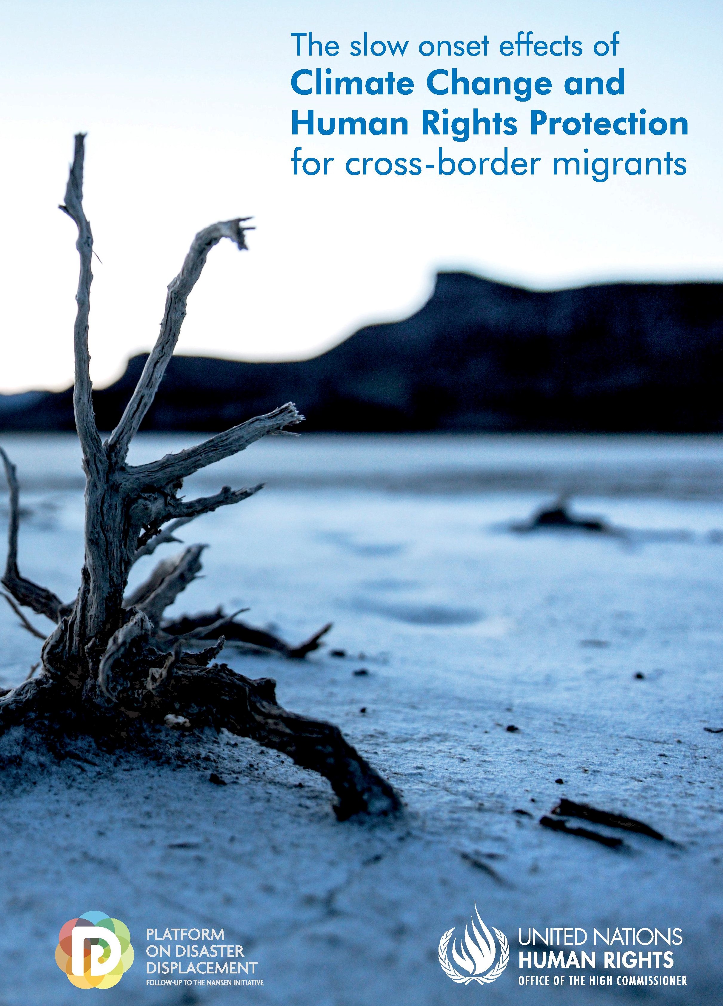 The slow onset effects of Climate Change and Human Rights Protection for cross-border migrants