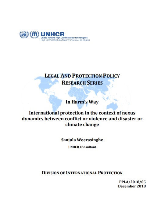 In Harm’s Way: International Protection in the Context of Nexus Dynamics Between Conflict or Violence and Disaster or Climate Change