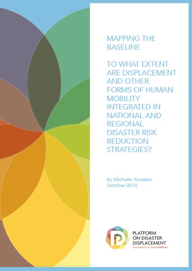 Mapping the Baseline – To What Extent Are Displacement and Other Forms of Human Mobility Integrated in National and Regional Disaster Risk Reduction Strategies?