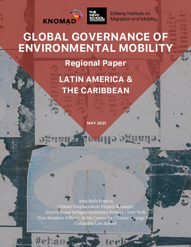 Cover image: shot of a wall covered in posters with text: Global Governance Of Environmental Mobility Regional Paper: Latin America & The Caribbean