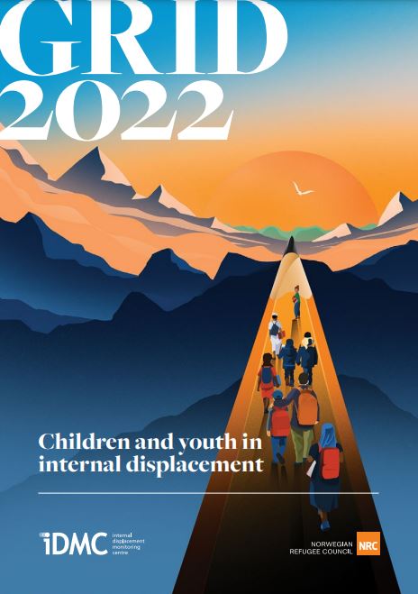 2022 Global Report on Internal Displacement (GRID)